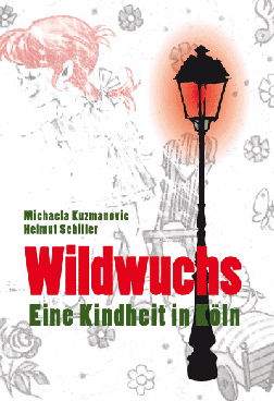 Buch-Wildwuchs - Eine Kindheit in Köln